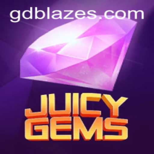 Discovering JuicyGems: A Dazzling New Adventure Paired with GD BLAZE