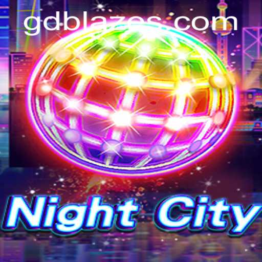 Explore the Thrills of NightCity: An Immersive Adventure with GD BLAZE