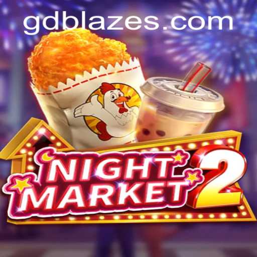 Exploring the Exciting World of NightMarket2: The Rise of GD BLAZE